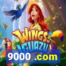 9000 .com